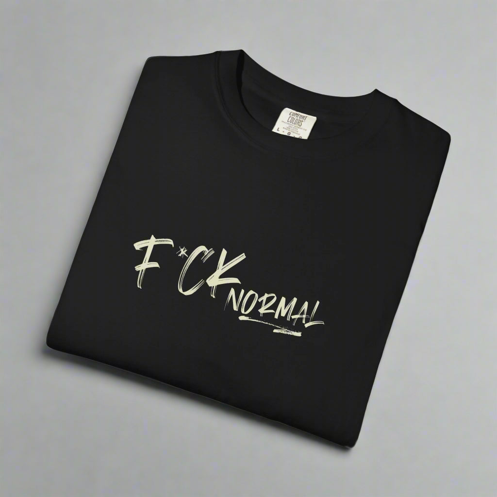 F*CK Normal T-Shirt